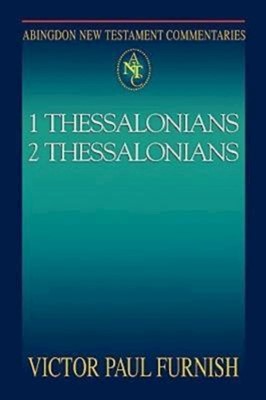 Abingdon New Testament Commentaries: 1 & 2 Thessalonians (Paperback)