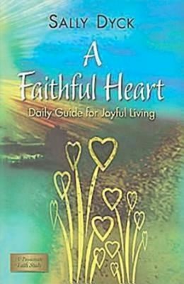 A Faithful Heart (Paperback)