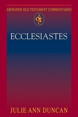 Abingdon Old Testament Commentaries: Ecclesiastes (Paperback)