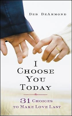 I Choose You Today (Paperback)