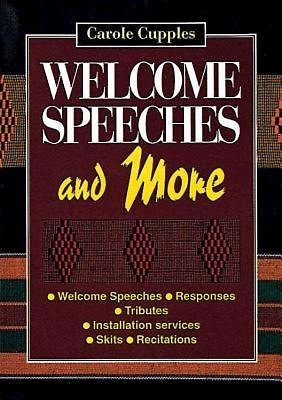 Welcome Speeches and More (Paperback)