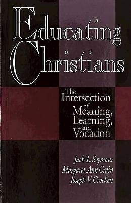 Educating Christians (Paperback)