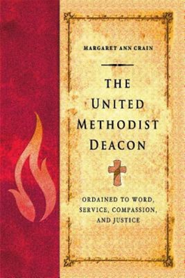 The United Methodist Deacon (Paperback)