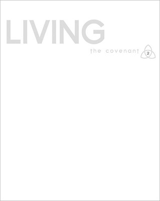 Covenant Bible Study: Living Participant Guide (Paperback)