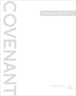 Covenant Bible Study: Leader Guide (Paperback)