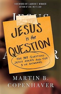 Jesus Is the Question (Paperback)
