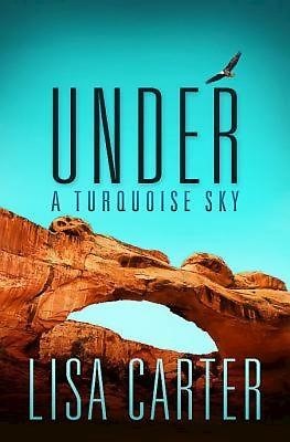 Under A Turquoise Sky (Paperback)