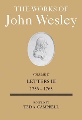 The Works of John Wesley Volume 27 (Hard Cover)
