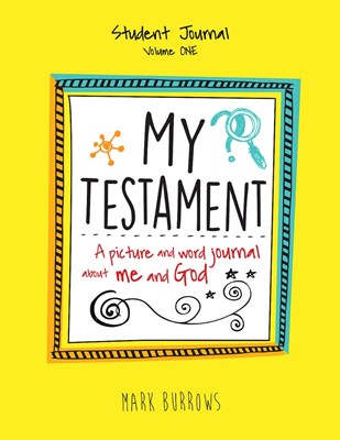My Testament Student Journal Volume One (Paperback)