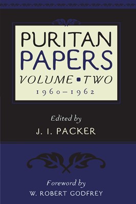 Puritan Papers: Vol. 2, 1960-1962 (Paperback)