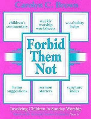 Forbid Them Not Year A (Paperback)