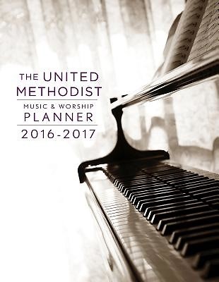 The United Methodist Music & Worship Planner 2016-2017 CEB E (Spiral Bound)