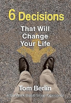 6 Decisions That Will Change Your Life Participant WorkBook (Paperback)