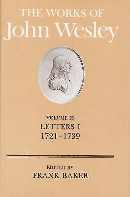 The Works of John Wesley Volume 25 (Hard Cover)