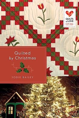 Quilted by Christmas (Paperback)