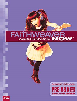FaithWeaver Now Pre-K&K Teacher Guide Spring 2018 (Paperback)