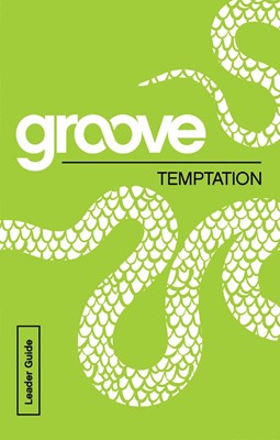 Groove: Temptation Leader Guide (Paperback)
