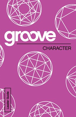 Groove: Character Leader Guide (Paperback)