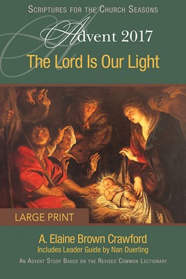 The Lord Is Our Light Large Print (Paperback)