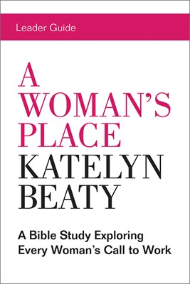Woman's Place Leader Guide, A (Paperback)