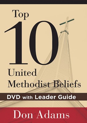 Top 10 United Methodist Beliefs: DVD with Leader Guide (DVD)
