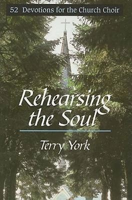 Rehearsing The Soul (Paperback)