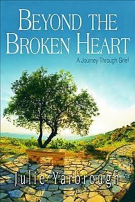 Beyond the Broken Heart: Participant Book (Paperback)