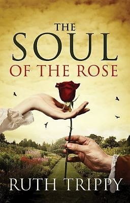The Soul of the Rose (Paperback)