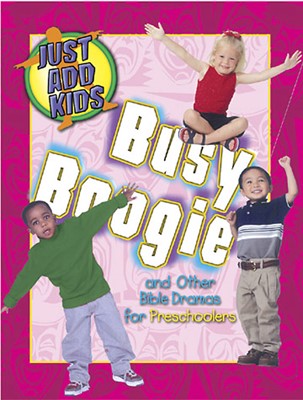 Just Add Kids: Busy Boogie (Paperback)