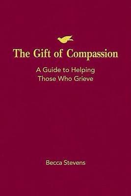 The Gift of Compassion (Paperback)