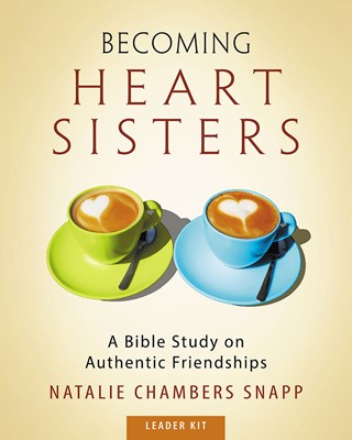 Becoming Heart Sisters - Women's Bible Study Leader Kit (Kit)