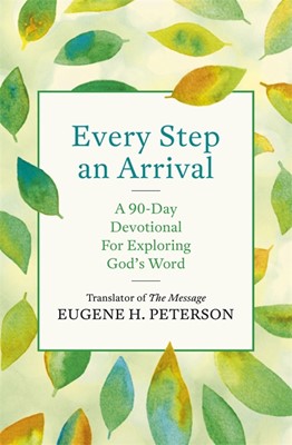 Every Step An Arrival (Paperback)