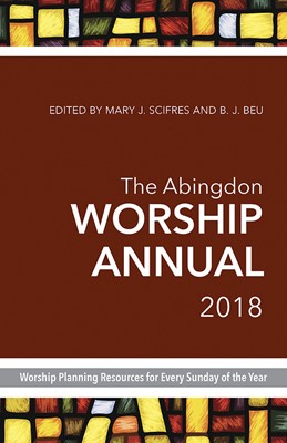 The Abingdon Worship Annual 2018 (Paperback)