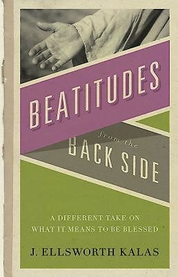 Beatitudes From the Back Side (Paperback)
