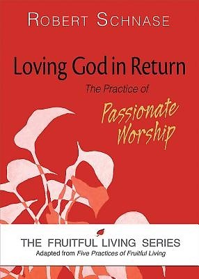Loving God in Return (Paperback)