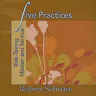 Five Practices - Risk-Taking Mission and Service (Paperback)