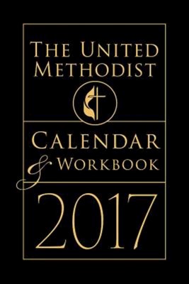 The United Methodist Calendar & Workbook 2017 (Calendar)