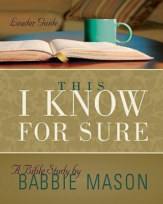 This I Know For Sure - Women's Bible Study Leader Guide (Paperback)