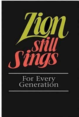 Zion Still Sings For Every Generation Pew Edition (Paperback)