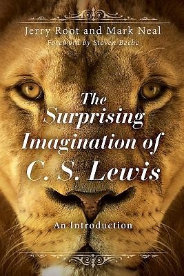 The Surprising Imagination of C. S. Lewis (Paperback)