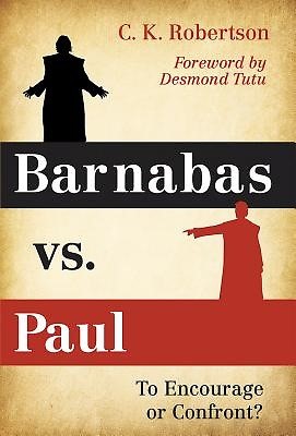 Barnabas vs. Paul (Paperback)