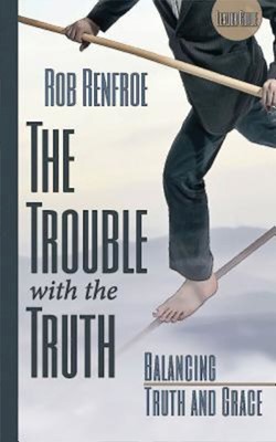 The Trouble with the Truth Leader Guide (Paperback)