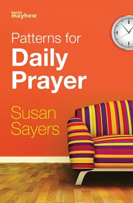 Patterns for Daily Prayer (Paperback)