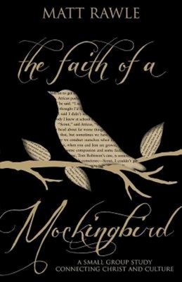 The Faith of a Mockingbird (Paperback)