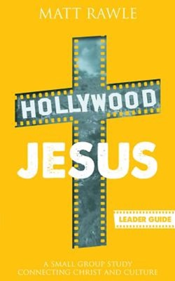 Hollywood Jesus Leader Guide (Paperback)