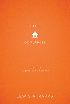 Small on Purpose (Paperback)