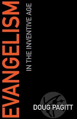 Evangelism in the Inventive Age (Paperback)