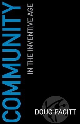Community in the Inventive Age (Paperback)