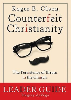 Counterfeit Christianity Leader Guide (Paperback)