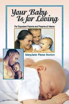 Your Baby Is for Loving (Paperback)